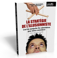Le livre «La stratégie de l’illusionniste» sera offert et dédicacé à chaque participant